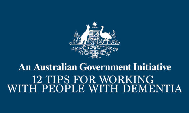 12 Tips: Working with Dementia